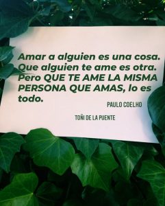 Amar a alguien es una cosa. Que alguien te ame es otra. Pero que te ame la misma persona que amas, lo es todo